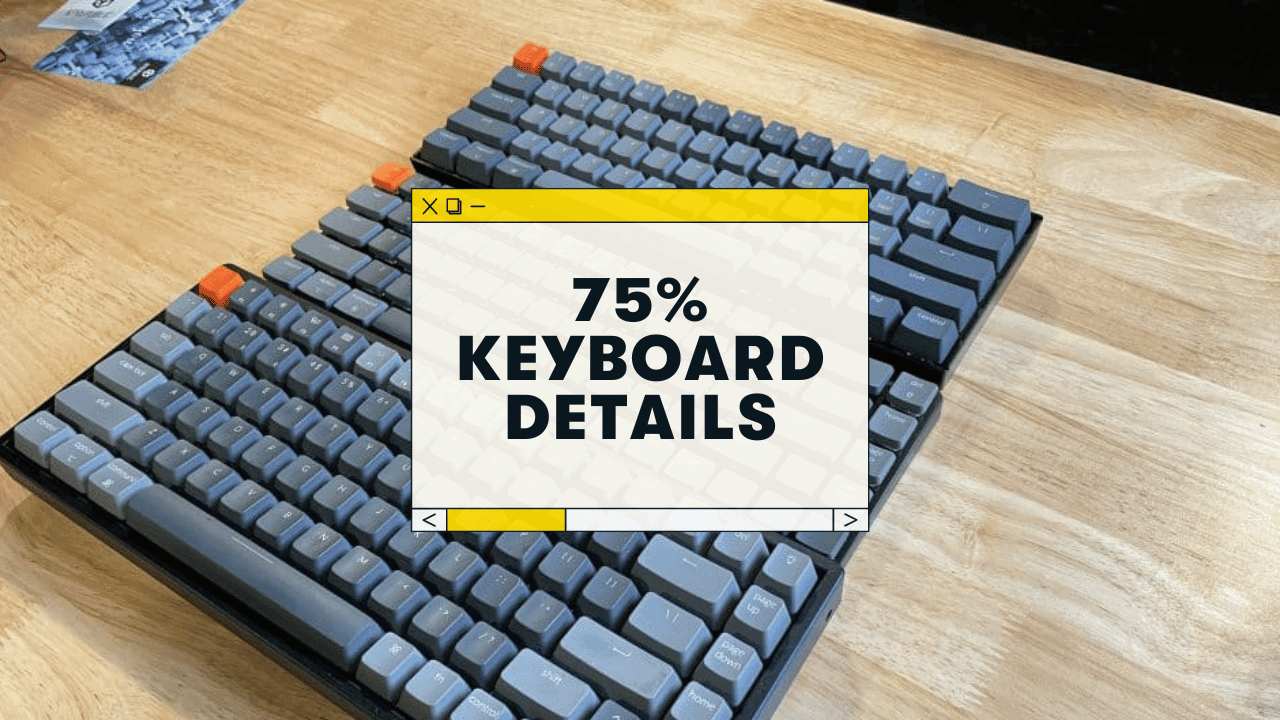 How Many Keys Are on a 75% Keyboard? (Layout Details)