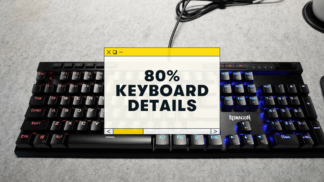 How many keys are on a 80% keyboard? (Layout Details)