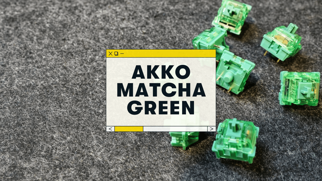 Akko CS Matcha Green (Review & Sound Test)