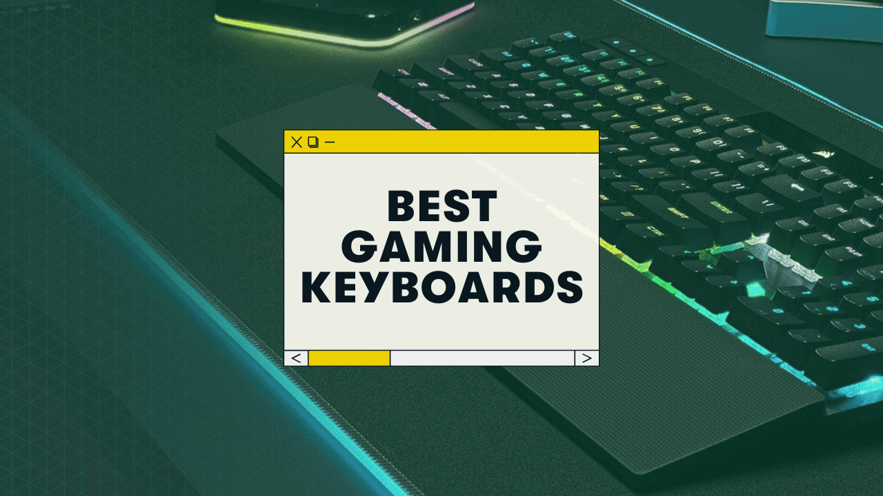 The 10 Best Gaming Keyboards (For Every Budget)
