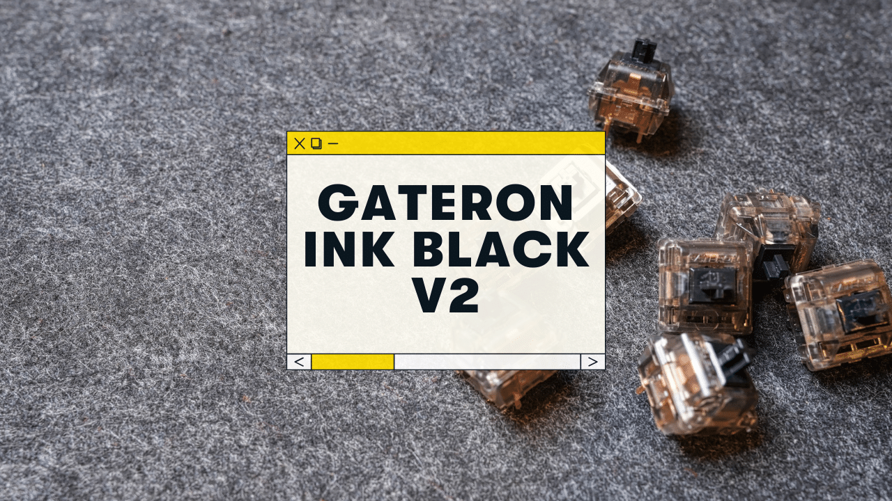 Gateron Ink Black V2 Review & Sound Test (2023)