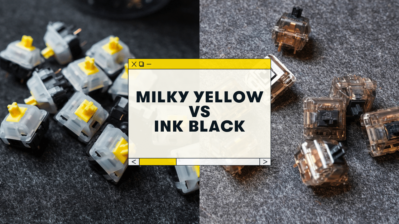 Gateron Milky Yellow vs Ink Black V2 (Comparison)