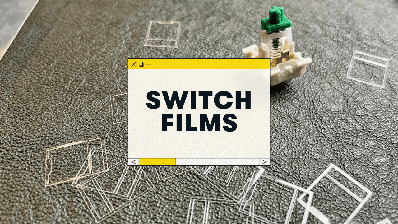 How to Film Keyboard Switches (Step-by-Step)