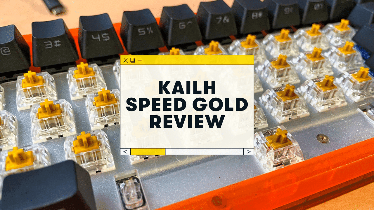 Kailh Speed Gold Review &amp; Sound Test (Speed Clicky Switch)